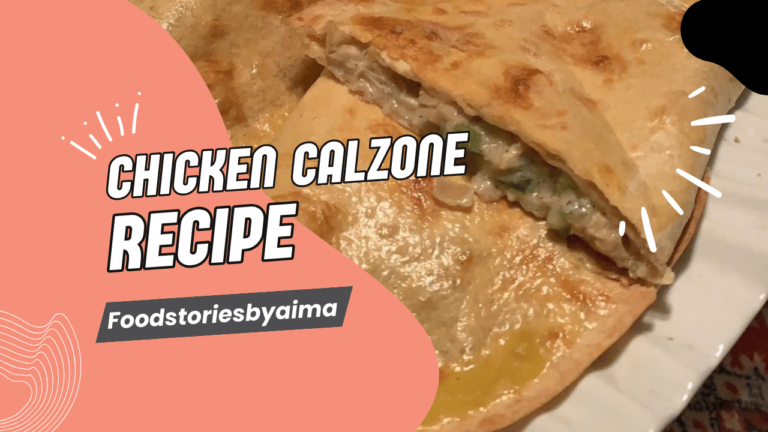 Chicken Calzone Recipe - that you can't miss